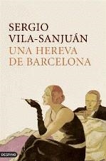 HEREVA DE BARCELONA UNA | 9788497101356 | VILA SANJUAN, SERGIO