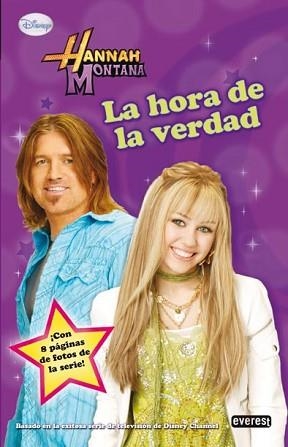 HANNAH MONTANA: LA HORA DE LA VERDAD | 9788444164038 | DISNEY CHANNEL