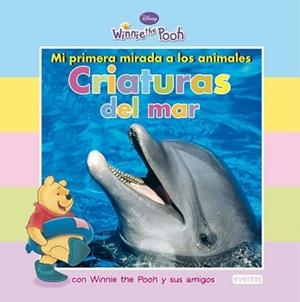 CRIATURAS DEL MAR MI PRIMERA MIRADA A LOS ANIMALES | 9788444164311 | DISNEY