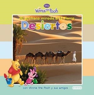 DESIERTOS MI PRIMERA MIRADA A LA TIERRA WINNIE THE POOH | 9788444164274 | DISNEY