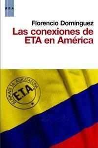 CONEXIONES DE ETA EN AMERICA LAS | 9788498677799 | DOMINGUEZ, FLORENCIO