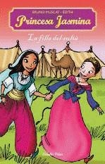 PRINCESA JASMINA: LA FILLA DEL SULTA | 9788499321752 | MUSCAT, BRUNO / EDITH