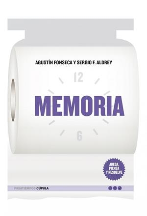 MEMORIA | 9788448068028 | FONSECA, AGUSTIN / ALDREY, SERGIO F.