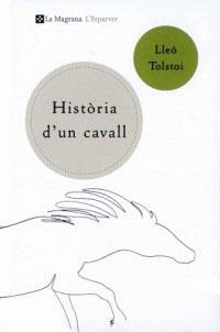 HISTORIA D'UN CAVALL | 9788482643892 | TOLSTOI, LLEO