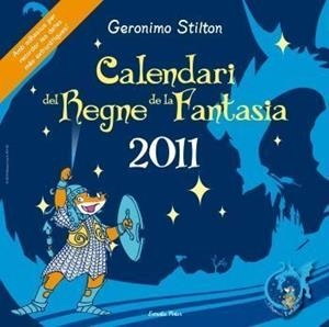 CALENDARI STILTON REGNE FANTASIA 2011 | 9788499322599 | STILRON, GERONIMO