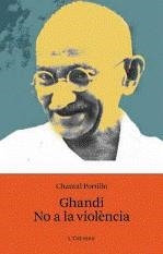 GANDHI NO A LA VIOLENCIA | 9788499322520 | PORTILLO, CHANTAL