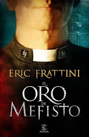 ORO DE MEFISTO EL | 9788467034226 | FRATTINI, ERIC