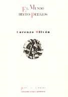 MUNDO HECHO PEDAZOS, EL | 9788481912494 | OLIVAN, LORENZO