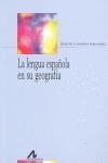 LENGUA ESPAÑOLA EN SU GEOGRAFIA LA | 9788476357835 | MORENO FERNANDEZ, FRANCISCO