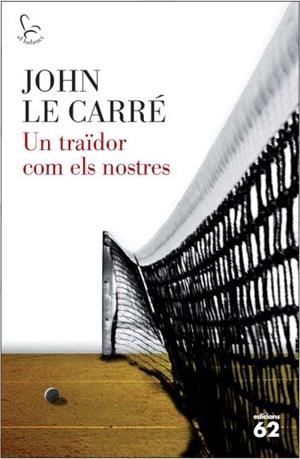 TRAÏDOR COM ELS NOSTRES UN | 9788429767117 | LE CARRE, JOHN