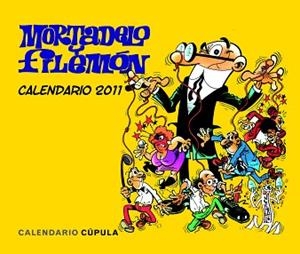 CALENDARIO MORTADELO Y FILEMON 2011 ( MESA ) | 9788448068349 | IBAÑEZ, F.