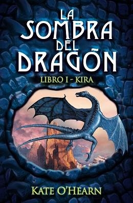 SOMBRA DEL DRAGON LA ( LIBRO I ) | 9788466793346 | O' HEARN, KATE