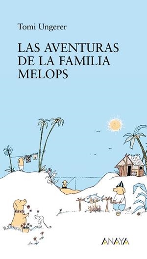AVENTURAS DE LA FAMILIA MELOPS LAS | 9788466777681 | UNGERER, TOMI