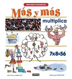 MAS Y MAS MULTIPLICA | 9788444145709 | WAY, STEVE / LAW, FELICIA / BEECH, MARK