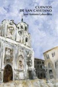 CUENTOS DE SAN CAYETANO | 9788488920911 | LABORDETA, JOSE ANTONIO