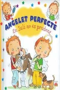 ANGELET PERFECTE: EN JULI NO ES PRUDENT | 9782215103899 | AAVV