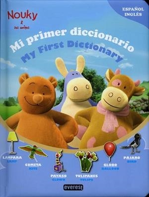 MI PRIMER DICCIONARIO / MY FIRST DICTIONARY | 9788444163871 | NOUKIES PICTURES