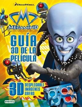 MEGAMIND GUIA 3D DE LA PELICULA | 9788444164427 | DREAMWORKS ANIMATION SKG.