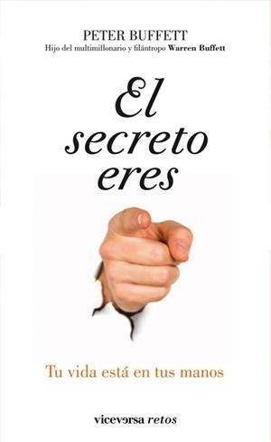 SECRETO ERES TU EL | 9788492819454 | BUFFETT, PETER
