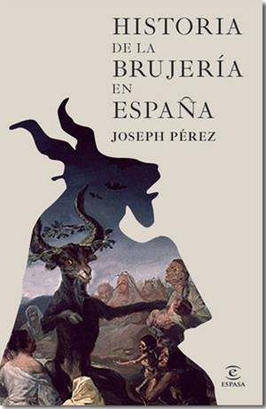 HISTORIA DE LA BRUJERIA EN ESPAÑA | 9788467035483 | PEREZ, JOSEPH