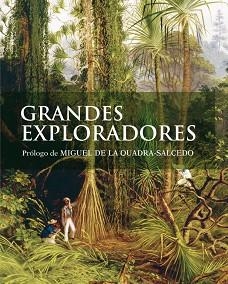 GRANDES EXPLORADORES | 9788481564808 | HANBURY-TENISON (ED.), ROBIN