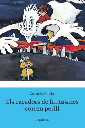 CAÇADORS DE FANTASMES CORREN PERILL ELS | 9788499322896 | FUNKE, CORNELIA