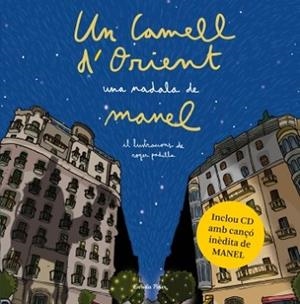 CAMELL D'ORIENT UN ( + CD CANÇO INEDITA ) | 9788499322841 | MANEL / PADILLA, ROGER