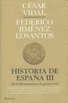 HISTORIA DE ESPAÑA III DE LA RESTAURACION A LA GUERRA CIVIL | 9788408094593 | VIDAL, CESAR / JIMENEZ LOSANTOS, FEDERICO