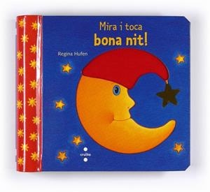 BONA NIT MIRA I TOCA | 9788466124027 | HUFEN, REGINA