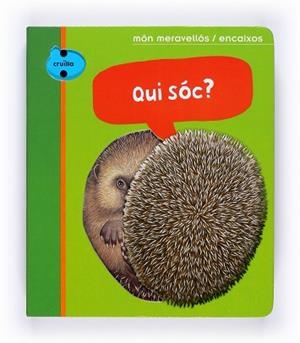 QUI SOC | 9788466126724 | GALLIMARD JEUNESSE, ÉDITIONS