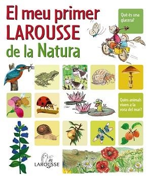 MEU PRIMER LAROUSSE DE LA NATURA | 9788480166751