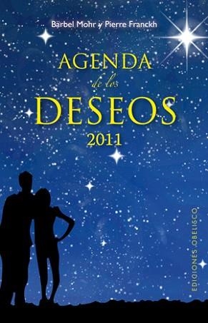 AGENDA DE LOS DESEOS 2011 | 9788497776486 | MOHR, BARBEL / FRANCKH, PIERRE