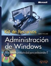 ADMINISTRACION DE WINDOWS KIT DE RECURSOS | 9788441525054 | HOLME, DAN