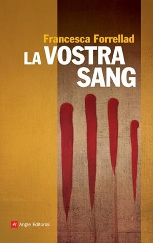 VOSTRA SANG LA | 9788496970878 | FORRELLAD, FRANCESCA