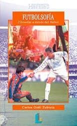 FUTBOLSOFIA | 9788484830696 | GOÑI ZUBIETA, CARLOS