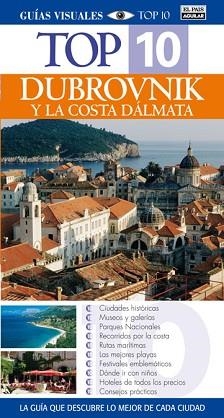DUBROVNIK Y LA COSTA DALMATA TOP 10 PAIS AGUILAR 2009 | 9788403507869 | MCKELVIE, ROBIN / MCKELVIE, ROBIN