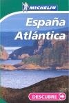 ESPAÑA ATLANTICA DESCUBRE MICHELIN | 9782067149823 | VARIOS