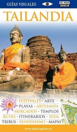 TAILANDIA GUIAS VISUALES PAIS AGUILAR 2009 | 9788403508194 | VARIS