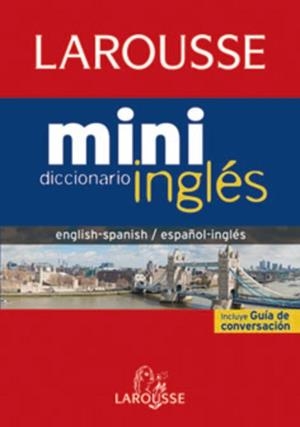 DICCIONARIO INGLES-ESPAÑOL/ESPAÑOL-INGLES MINI LAROUSSE | 9788480168922 | VV AA