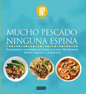 MUCHO PESCADO NINGUNA ESPINA | 9788444120706 | LOALDI  PAOLA