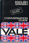 YALE ENGLISH-SPANISH CONVERSATION GUIDE | 9788422103448 | VARIOS
