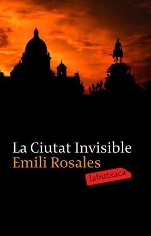 CIUTAT INVISIBLE LA | 9788496863491 | ROSALES, EMILI