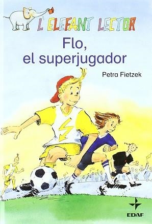 FLO EL SUPERJUGADOR | 9788441417885 | FIETZEK, PETRA