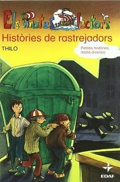 HISTORIES DE RASTREJADORS PETITES HISTORIES MOLTA DIVERSIO | 9788441418622 | THILO