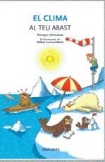 CLIMA EL ( AL TEU ABAST ) | 9788497873093 | FETERMAN, GEORGES / LEROUVILLOIS, GILLES