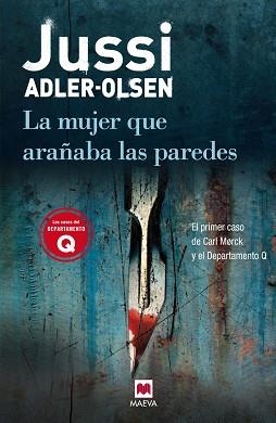 DEPARTAMENTO Q: LA MUJER QUE ARAÑABA LAS PAREDES | 9788415120025 | ADLER OLSEN, JUSSI