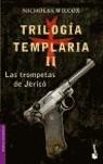 TRILOGÍA TEMPLARIA II.LAS TROMPETAS... (NF) | 9788408062004 | NICHOLAS WILCOX