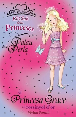 PRINCESA GRACE I EL ROSSINYOL D ' OR | 9788448926724 | FRENCH, VIVIAN