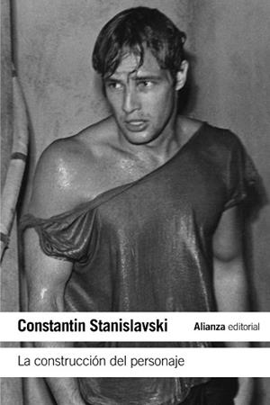 CONSTRUCCIÓN DEL PERSONAJE | 9788420643885 | STANISLAVSKI, CONSTANTIN