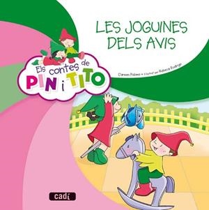 CONTES DE PIN I TITO. LES JOGUINES DELS AVIS ELS | 9788447470143 | PALOMO GARCÍA, CARMEN